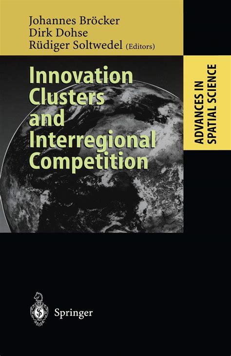 Innovation Clusters and Interregional Competition 1st Edition PDF