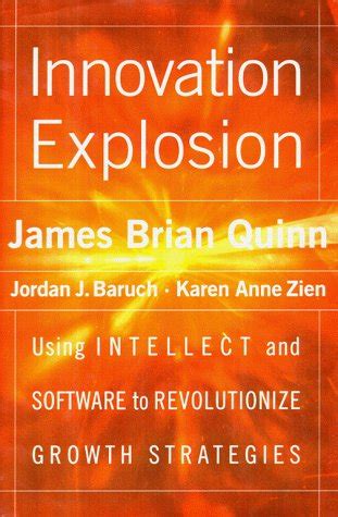 Innovation Explosion Using Intellect and Software to Revolutionize Growth Strategies Epub