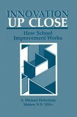 Innovation Up Close How School Improvement Works 1st Edition PDF