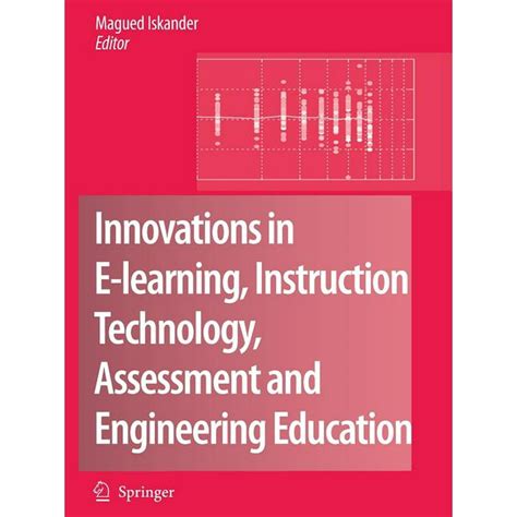 Innovations in E-learning, Instruction Technology, Assessment and Engineering Education Kindle Editon