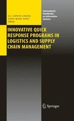 Innovative Quick Response Programs in Logistics and Supply Chain Management 1st Edition Kindle Editon