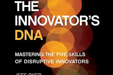 Innovators DNA Mastering Skills Disruptive Doc