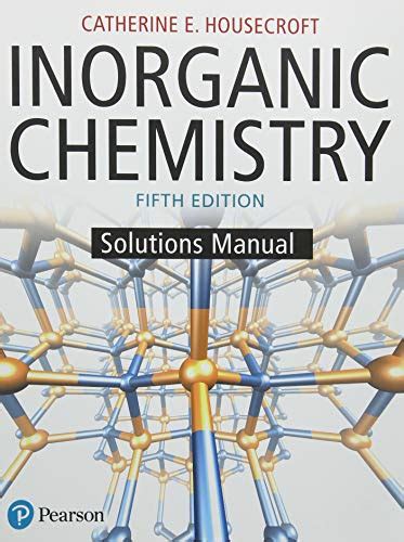 Inorganic Chemistry Solution Manual Catherine Kindle Editon