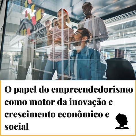 Inovação como Motor do Crescimento