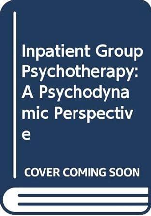 Inpatient Group Psychotherapy Kindle Editon