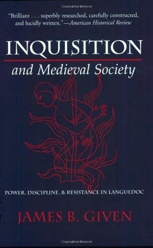 Inquisition and Medieval Society: Power, Discipline, and Resistance in Languedoc Ebook Doc