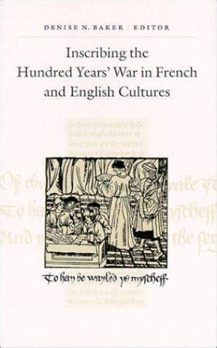 Inscribing the Hundred Years War in French and English Cultures PDF