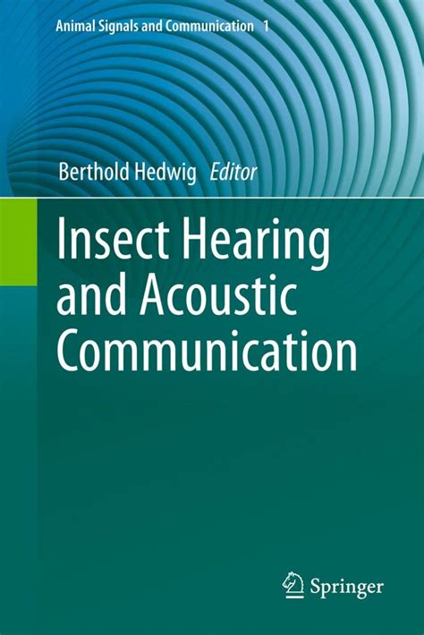 Insect Hearing and Acoustic Communication PDF
