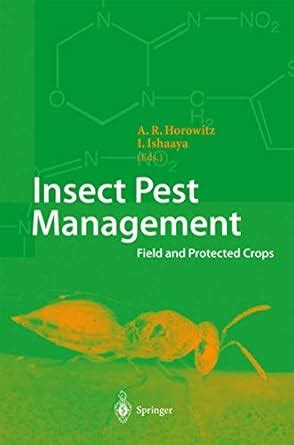 Insect Pest Management Field and Protected Crops 1st Edition Epub