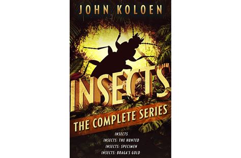 Insects The Complete Trilogy The Insects Trilogy Doc