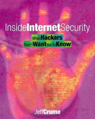 Inside Internet Security What Hackers Dont Want You To Know Kindle Editon