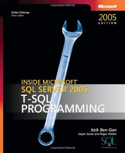 Inside Microsoft SQL Server 2005 T-SQL Programming Kindle Editon