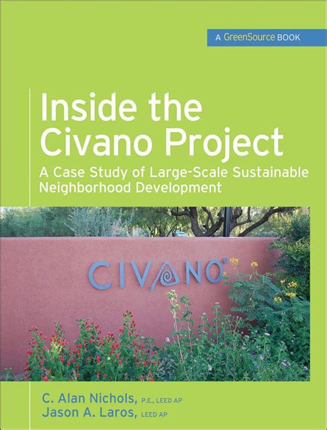 Inside the Civano Project (GreenSource Books) A Case Study of Large-Scale Sustainable Neighborhood D Kindle Editon