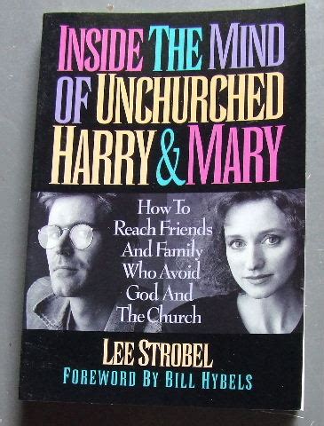 Inside the Mind of Unchurched Harry and Mary Doc