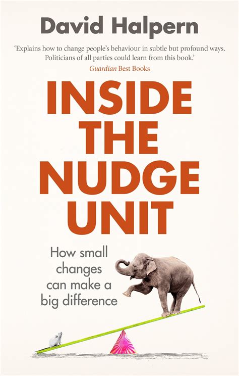 Inside the Nudge Unit How Small Changes Can Make a Big Difference Kindle Editon