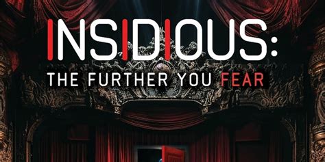 Insidious: The Further You Fear Tour Schedule 2023