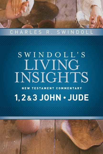 Insights on 1 2 and 3 John Jude Swindoll s Living Insights New Testament Commentary PDF