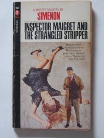 Inspector Maigret and the Strangled Stripper Reader