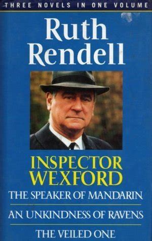 Inspector Wexford Speaker of Mandarin Unkindness of Ravens Veiled One  Kindle Editon