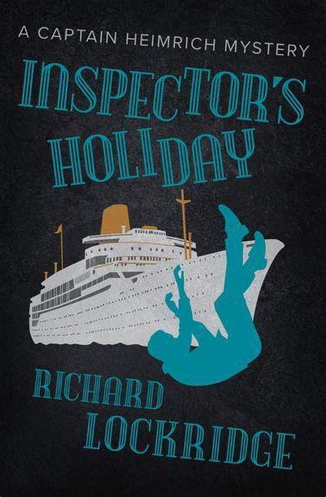 Inspector s Holiday An Inspector Heimrich Mystery Reader