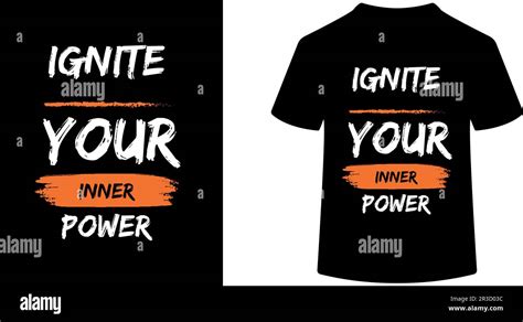 Inspirational Quotes for Shirts: Ignite Your Inner Flame