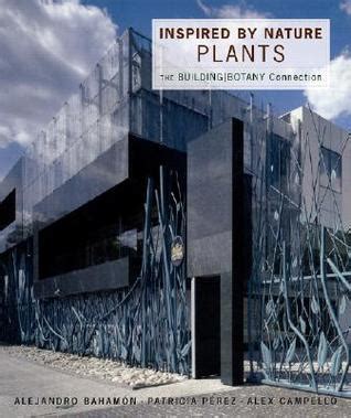 Inspired by Nature: Plants: The Building/Botany Connection (Inspired by Nature) Kindle Editon