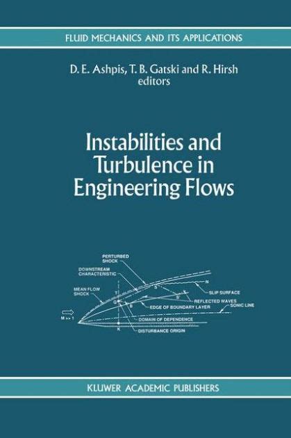 Instabilities and Turbulence in Engineering Flows 1st Edition Epub
