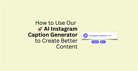 Instagram Caption AI Generator: A Content Creator's Dream