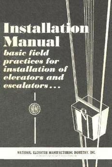 Installation.Manual.Basic.Field.Practice.For.Installation.of.Elevator.and.Escalator.Equipment Ebook Kindle Editon