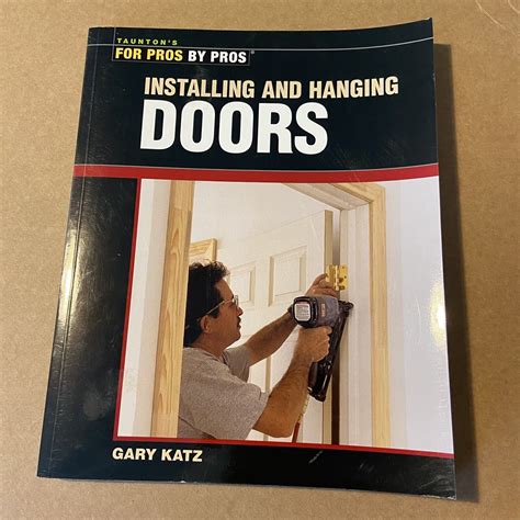 Installing and Hanging Doors For Pros By Pros PDF