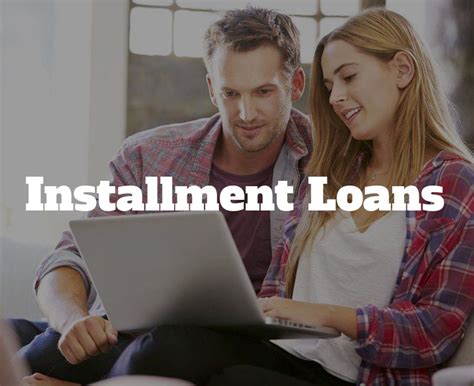 Installment Loans Near Me: Fast and Easy Access to Cash