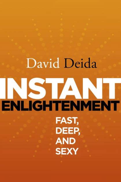 Instant Enlightenment Fast Deep and Sexy Reader