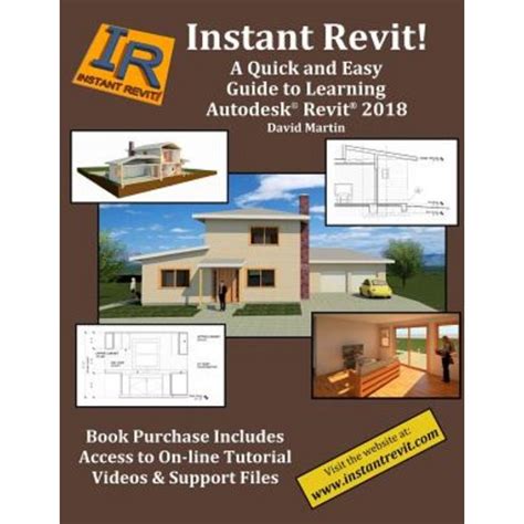 Instant Revit A Quick and Easy Guide to Learning Autodesk Revit 2018