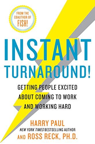 Instant Turnaround! Getting People Excited About Coming to Work and Working Hard Doc