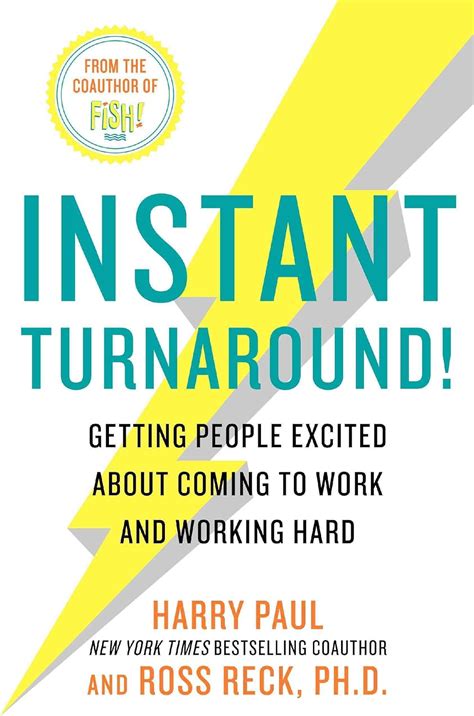 Instant Turnaround! Getting People Excited About Coming to Work and Working Hard Doc