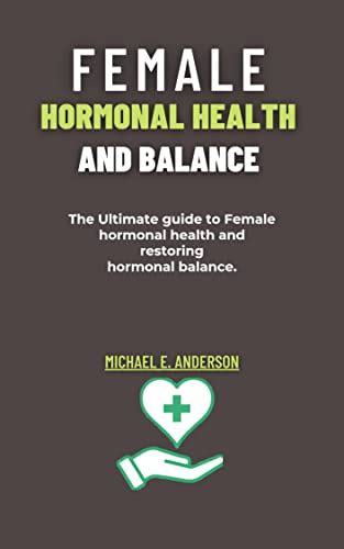 Institute for Hormonal Balance: The Ultimate Guide to Restoring Hormonal Harmony