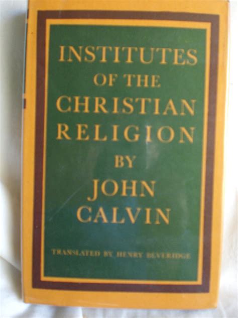 Institutes of the Christian Religion Reader