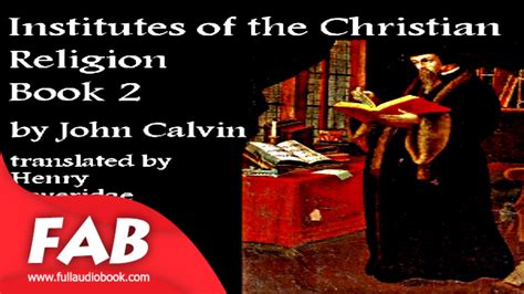 Institutes of the Christian Religion Book Two Calvin s Institutes Volume 2 PDF