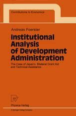 Institutional Analysis of Development Administration The Case of Japan&a PDF