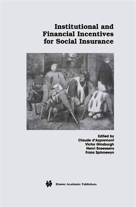 Institutional and Financial Incentives for Social Insurance Kindle Editon