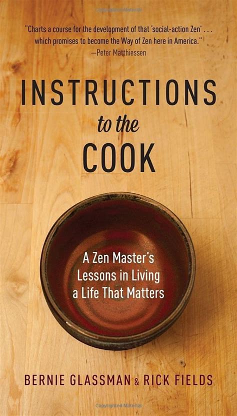 Instructions to the Cook A Zen Master s Lessons in Living a Life That Matters PDF