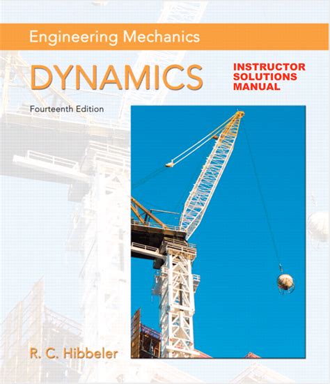 Instructor Solution Manual For Engineering Mechanics Dynamics Reader