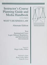 Instructor s Manual for The Drama of the Law and The Drama of the Law Part II to Accompany West s Business Law et al Kindle Editon