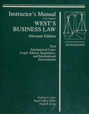 Instructors Manual for The Legal and Regulatory Environment Reader