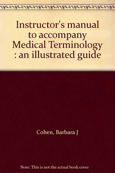 Instructors Manual to Accompany Medical Terminology An Illustrated Guide Epub