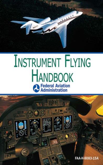 Instrument Flying Handbook FAA-H-8083-15A Reader