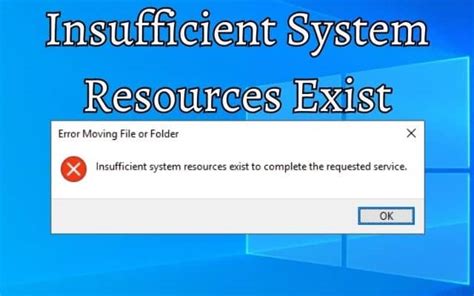 Insufficient System Requirements: