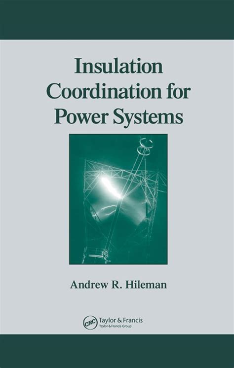 Insulation coordination for power systems hileman Ebook Reader