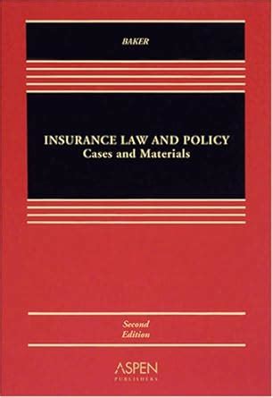 Insurance Law and Policy Cases and Materials 2nd second edition Doc