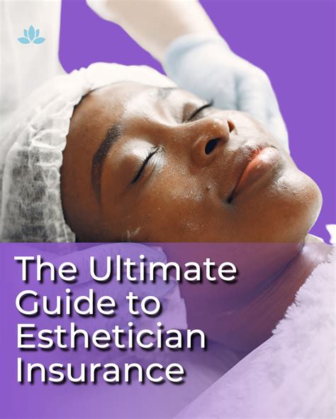 Insurance for Estheticians: The Ultimate Guide to $100M+ Protection